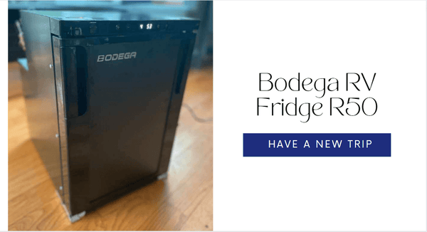 Bodega RV fridge R50 Review