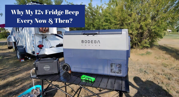 Why My 12v Fridge Beep Every Now & Then?