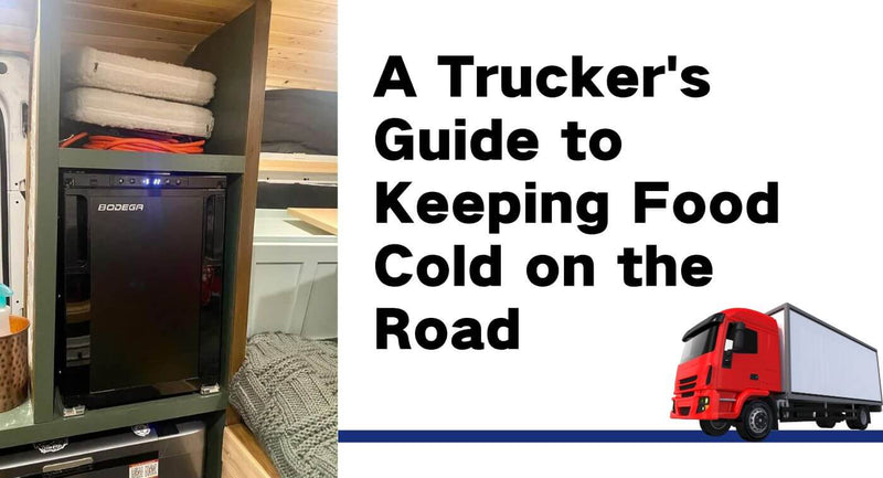 A Trucker's Guide to Keeping Food Cold on the Road