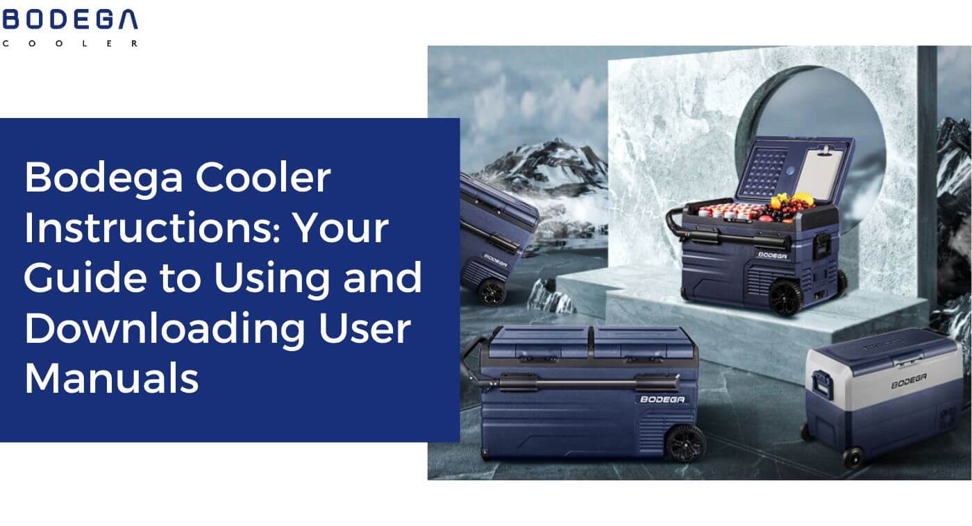 Bodega Setup Bodega Cooler Instructions: Your Guide to Using and Downloading User M