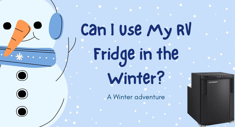 Can I Use My RV Fridge in the Winter?