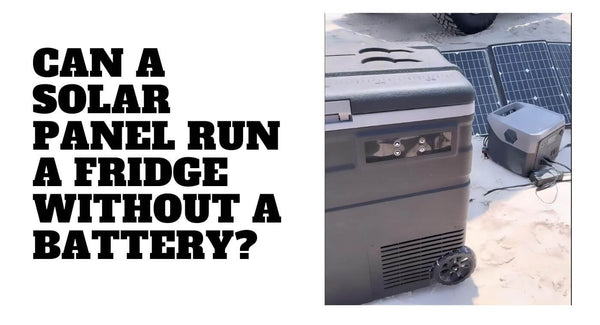 Can a Solar Panel Run a Fridge Without a Battery?