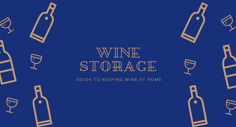 Wine Storage: Guide to Keeping Wine at Home